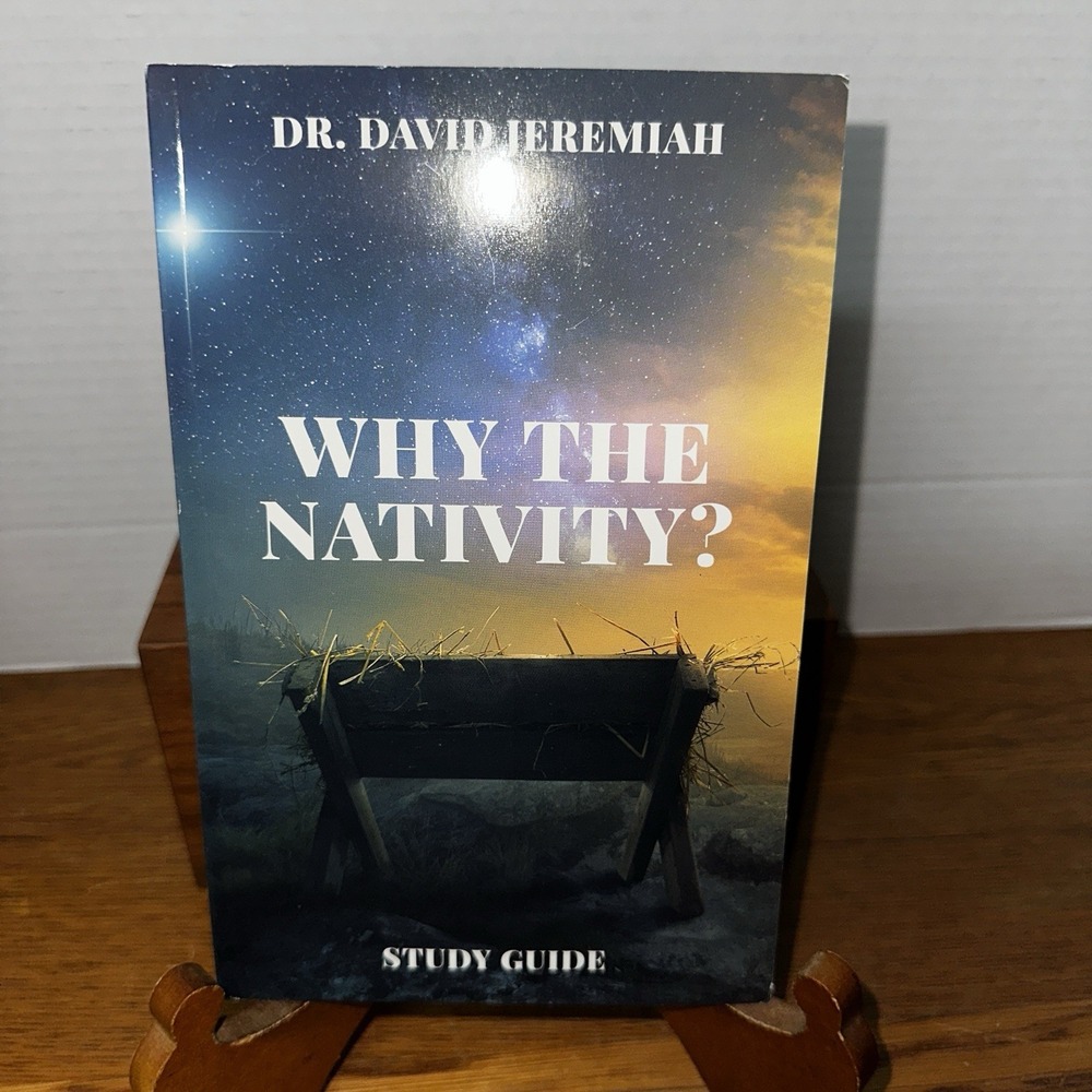 Why the‎ Nativity Paperback Study Guide By  David Jeremiah